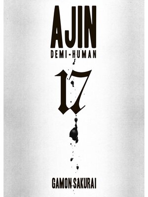 cover image of Ajin: Demi Human, Volume 17